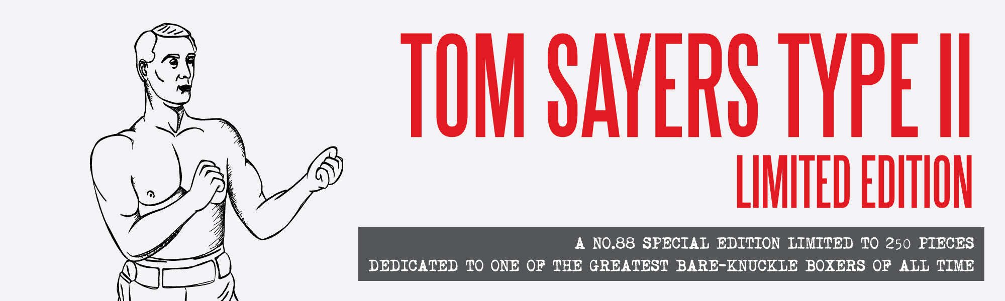 Tom Sayers Limited Edition